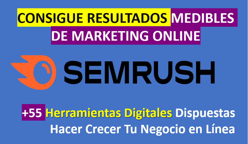 SemRush La Herramienta de Marketing digital